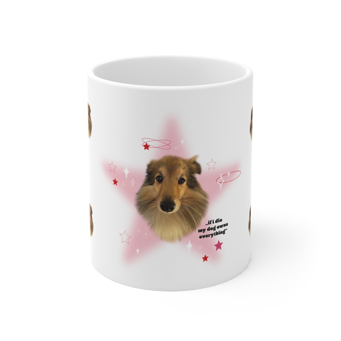 Tasse - lustige personalisierte Tasse mit deinem Hund drauf, "if i die my dog owns everything"